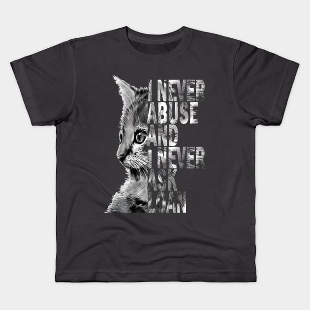 Naughty quote cat design Kids T-Shirt by DesignersMerch